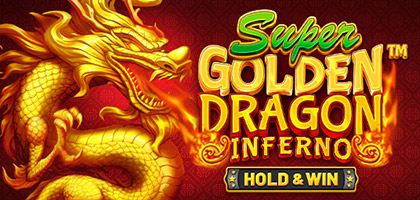 Super Golden Dragon Inferno