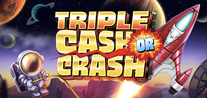 Triple Cash or Crash