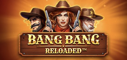 Bang Bang Reloaded