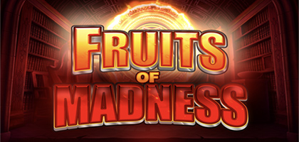 Fruits of Madness