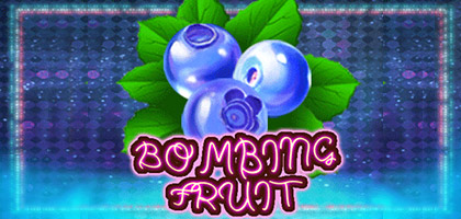 Bombing Fruit