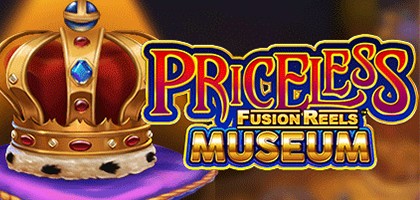 Priceless Museum Fusion Reels