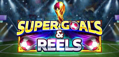 Super Goals & Reels