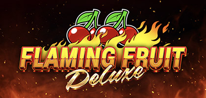 Flaming Fruit Deluxe