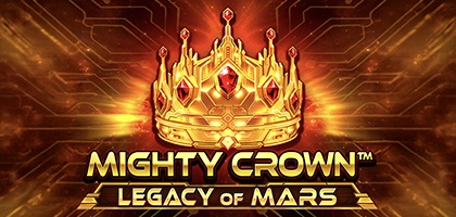 Mighty Crown™: Legacy of Mars