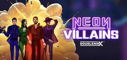 Neon Villains Doublemax